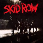 Skid Row (Silver Vinyl) [VINYL]