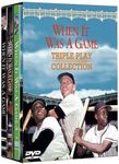 When It Was a Game - Triple Play Collection