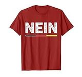 Nein T shirt German No Saying Funny