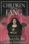 Children of the Fang and Other Gene