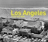 Los Angeles Then and Now®