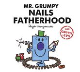 Mr. Grumpy Nails Fatherhood (Mr Men for Grown Ups)