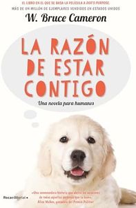 La razón de estar contigo: La novela en la que se basó la película Tu mejor amigo: 1