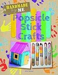 Popsicle Stick Crafts (Handmade by 