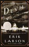 The Devil in the White City: A Saga