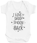 Zarlivia Clothing I Love My Daddy to The Moon and Back Baby Gift, Baby Boy Bodysuit, Baby Girl Bodysuit - Newborn White