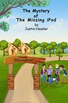 The Mystery of the Missing iPod (Bee Elementary School Detectives Book 2)