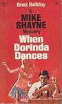 When Dorinda Dances: A Mike Shayne Mystery [New Dell Edition]