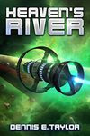 Heaven's River (Bobiverse Book 4)