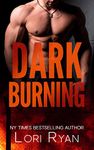 Dark Burning (Dark Falls, CO Romantic Thriller Book 6)