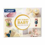 Clapjoy My First Baby Record Book Newborn Journal To Cherish Memories And Milestones Ideal Gift For Expecting Parents and Baby Shower - 120+ Pages, 45+ Photo Spaces