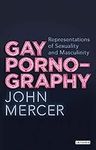 Gay Pornography: Representations of