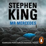 Mr. Mercedes: Trilogía Bill Hodges, Book 1