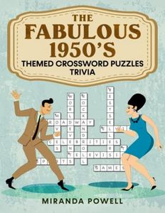 The Fabulous 1950's -Themed Crossword Puzzles: Trivia