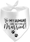 My Humans are Getting Married Dog Bandanas, Engagement Dog Bandanas, Wedding Crasher Dog Bandanas, Wedding Announcement Photo Prop, Adjustable Triangle Scarves for Smasll Medium Large Dogs (White)