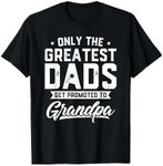 Greatest Dads Get Promoted To Grand