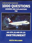 1000 Questions Answers & Explanations For JAR ATPL (A) & CPL (A) Instrument