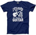 I Might Look Like I'm Listening to You But in My Head I'm Playing My Guitar - Kids T-Shirt - Guitarist Player 7-8 Years Navy