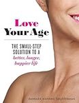 Love Your Age: The Small-Step Solut