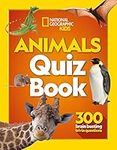 Animals Quiz Book: 300 brain busting trivia questions (National Geographic Kids)