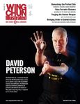 Wing Chun Illustrated Issue 73 (August 2023): Featuring Sifu David Peterson: A Martial Arts Magazine Dedicated to Chinese Kung Fu Boxing for Self-Defense and Health (Wing Chun Illustrated Magazine)