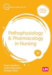 Pathophysiology and Pharmacology in Nursing (Transforming Nursing Practice Series)