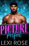 Picture Perfect: A Curvy Younger Woman, Older Alpha Boss Romance (Cupid's Alphas Book 1)