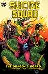 Suicide Squad (1987-1992) Vol. 7: The Dragon's Hoard