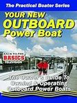 Practical Boater - Your New Outboar