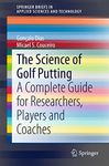 The Science of Golf Putting: A Comp