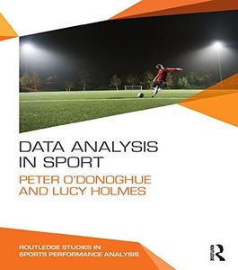 Data Analysis in Sport (Routledge Studies in Sports Performance Analysis) (English Edition)