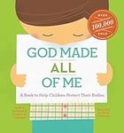 God Made All of Me: A Book to Help 