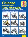 Chinese, Taiwanese & Korean 125cc Motorcycles Haynes Repair Manual (Paperback)