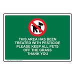 This Area Has Been Treated with Pesticide Please Keep All Pets Off The Grass Thank You Sign, 10x7 inch Plastic for Hazmat by ComplianceSigns