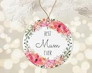 Best Mum Ever Ornament, Mum Flower 
