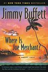 Where Is Joe Merchant? A Novel Tale