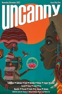 Uncanny Magazine Issue 55: November/December 2023