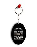 YuBingo Designer Printed Key Chain | Key Ring | Legends are Born in August | Wooden MDF | One-Side Print | Colourful | Stylish | Premium | Customised | Personalised |Gift | for Him | for Her