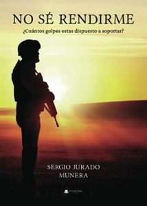 No sé rendirme: ¿Cuántos golpes estas dispuesto a soportar? (SIN COLECCION)