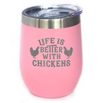 Life is Better with Chickens - Chicken Wine Tumbler with Sliding Lid - Stemless Stainless Steel Insulated Cup - Funny Outdoor Camping Mug - Pink