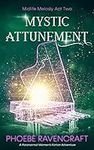 Mystic Attunement: A Paranormal Wom