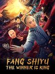 Fang Shiyu: The Winner is King