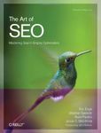 The Art of SEO: Mastering Search Engine Optimization (Theory in Practice) 1st edition by Eric Enge, Stephan Spencer, Rand Fishkin, Jessie Stricchiola (2009) Paperback
