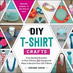 DIY T-Shirt Crafts: From Braided Br