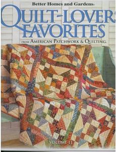 Better Homes and Gardens Quilt Lovers Favorites Vol 11 (Volume 11) (2011-01-01)