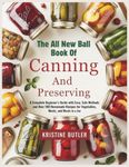 The All New Ball Book of Canning an