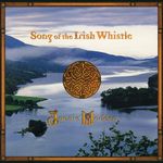 Song Of The Irish Whistle