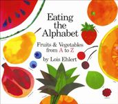 Eating the Alphabet: Fruits and Vegetables from A to Z (Voyager Books)