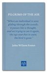 Pilgrims of the Air: The Story of the Passenger Pigeon (Classic Collection)