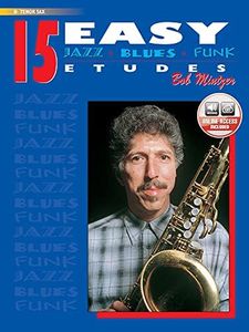 15 Easy Jazz Blues Funk Etudes: Tenor Sax